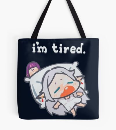 I M Tired Cute Tote Bag